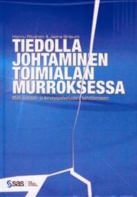 Tiedolla johtaminen toimialan murroksessa