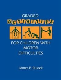 Graded Activities for Children with Motor Difficulties