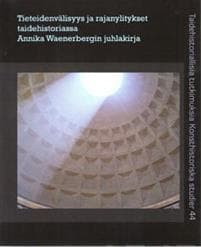 Tieteidenvälisyys ja rajanylitykset taidehistoriassa
