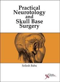Practical Neurotology and Skull Base Surgery