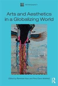Arts and Aesthetics in a Globalizing World
