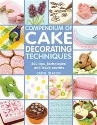 Compendium of Cake Decorating Techniques