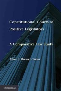 Constitutional Courts as Positive Legislators