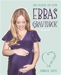 Ebbas gravidbok : den enda guiden du behöver