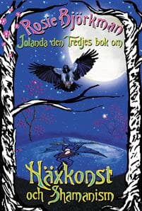 Jolanda den tredjes bok om häxkonst och shamanism