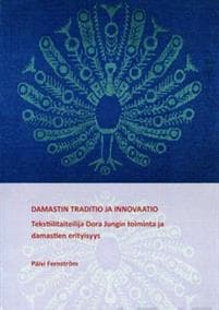 Damastin traditio ja innovaatio