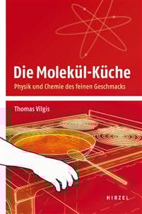 Die Molekul-Kuche: Physik Und Chemie Des Feinen Geschmacks