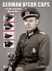 German Visor Caps of the Second World War
