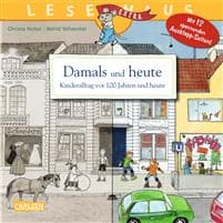 Damals und heute - Kinderalltag vor 100 Jahren und heute