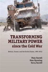Transforming Military Power since the Cold War