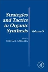 Strategies and Tactics in Organic Synthesis
