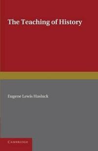 The Teaching of History