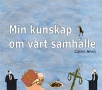 Min kunskap om vårt samhälle