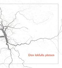 Den lekfulla platsen