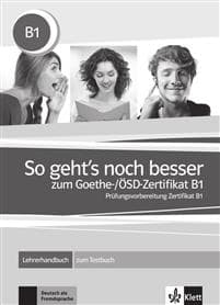 So geht's noch besser zum Goethe-/OSD-Zertifikat B1