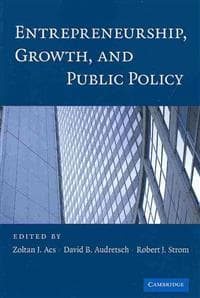 Entrepreneurship, Growth, and Public Policy