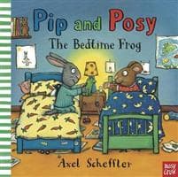 Pip and Posy: The Bedtime Frog