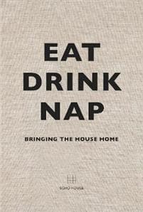 Eat, Drink, Nap