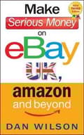 Miniatyrbilde 2 av 2: Make Serious Money on eBay UK, Amazon and Beyond
