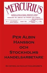 Per Albin Hansson och Stockholms Handelsarbetare