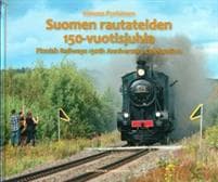 Suomen rautateiden 150-vuotisjuhla - Finnish Railways 150th Anniversary Celebration