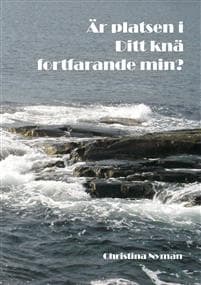 Är platsen i ditt knä fortfarande min?