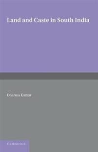 Land and Caste in South India