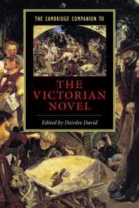 The Cambridge Companion to the Victorian Novel