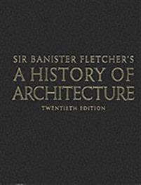 Banister Fletcher's A History of Architecture