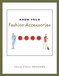 Know Your Fashion Accessories