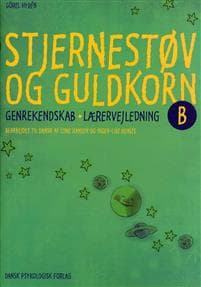 Stjernestøv og guldkorn B - Lærervejledning