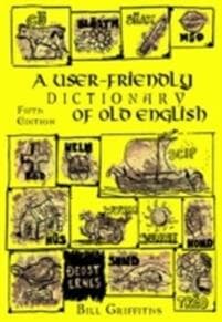 User-friendly Dictionary of Old English and Reader