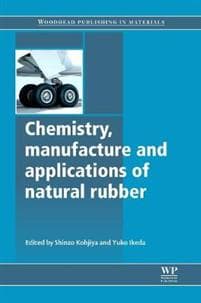 Chemistry, Manufacture and Applications of Natural Rubber