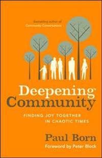 Deepening Community: Finding Joy Together in Chaotic Times