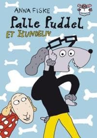 Palle Puddel. Et hundeliv