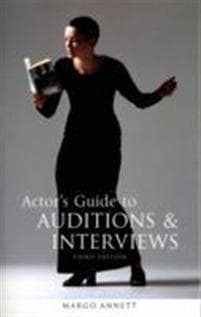Actor's Guide to Auditions and Interviews