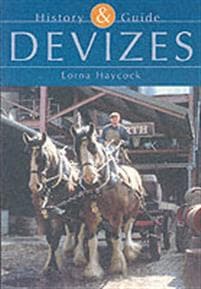 Devizes: History and Guide