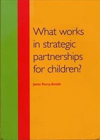 What Works in Strategic Partnerships for Children?