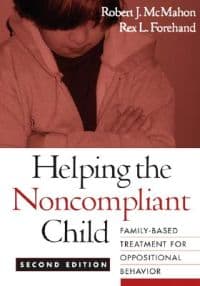 Helping the Noncompliant Child, Second Edition