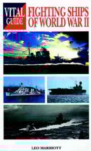 Vital Guide: Fighting Ships of World War Ii