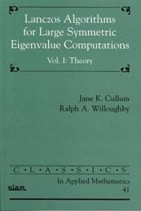 Lanczos Algorithms for Large Symmetric Eigenvalue Computations