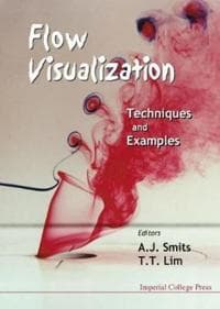 Flow Visualization: Techniques And Examples