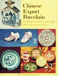 Miniatyrbild 1 av 2: Chinese Export Porcelain, Standard Patterns and Forms, 1780-1880