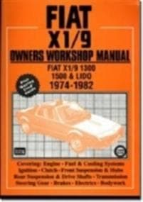 Fiat and X1/9 1974-82 Owner's Workshop Manual