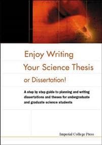 Enjoy Writing Your Science Thesis Or Dissertation!