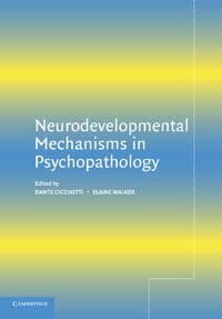 Neurodevelopmental Mechanisms in Psychopathology