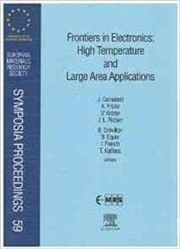 Frontiers in Electronics: High Temperature and Large Area Applications