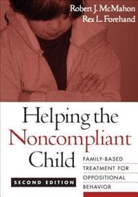 Helping the Noncompliant Child, Second Edition
