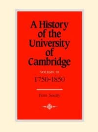 A History of the University of Cambridge: Volume 3, 1750–1870