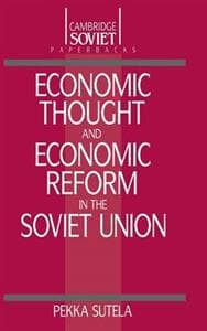 Economic Thought and Economic Reform in the Soviet Union
